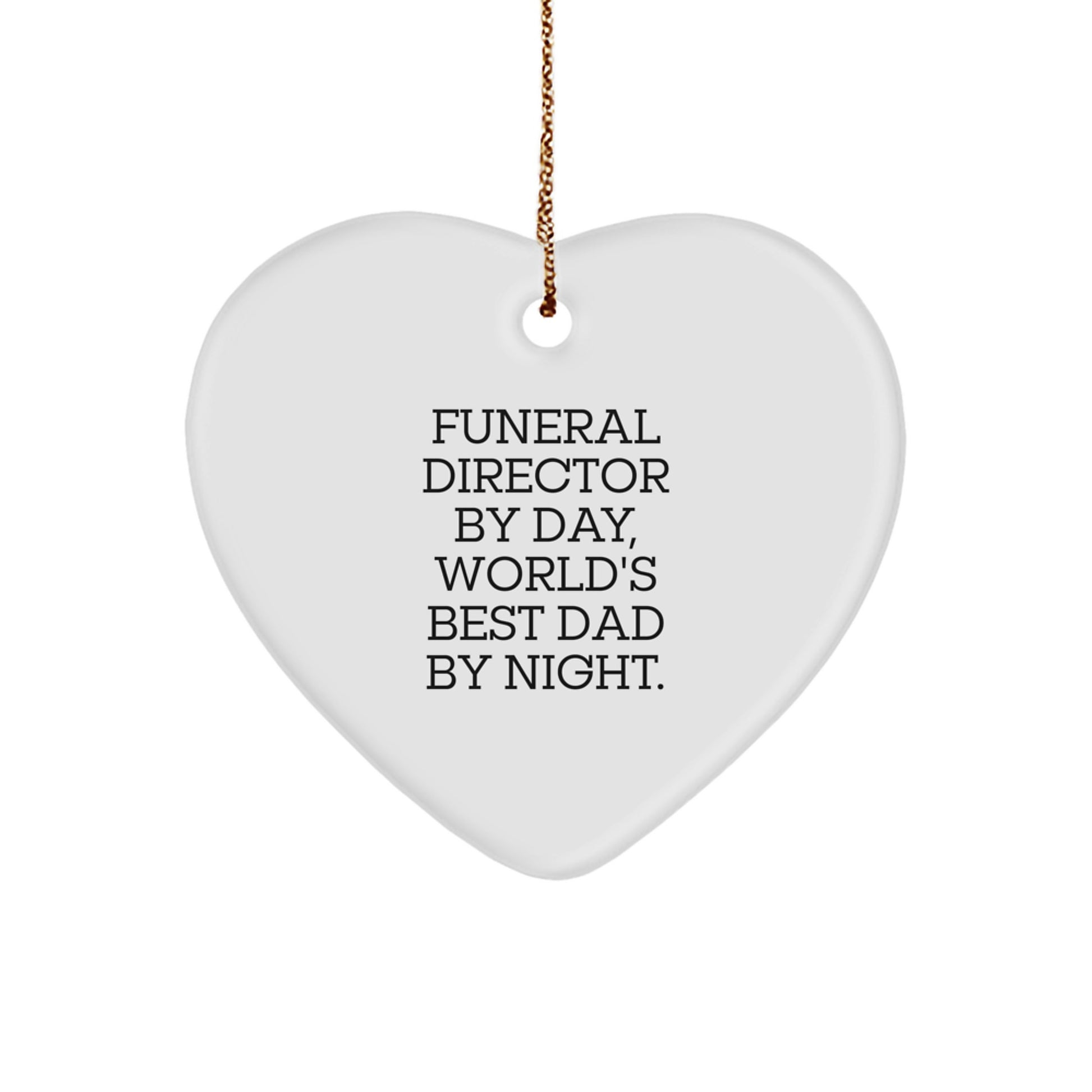 Funeral Director Gifts from Friends - Heart Ornament 'By Day, World's Best Dad By Night' for Christmas - Image 1