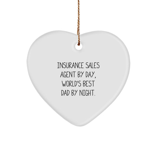 Insurance Sales Agent Gifts, Heart Ornament with Funny Quote, Gifts from Dad to Insurance Sales Agent, Christmas Unique Gifts - Image 1
