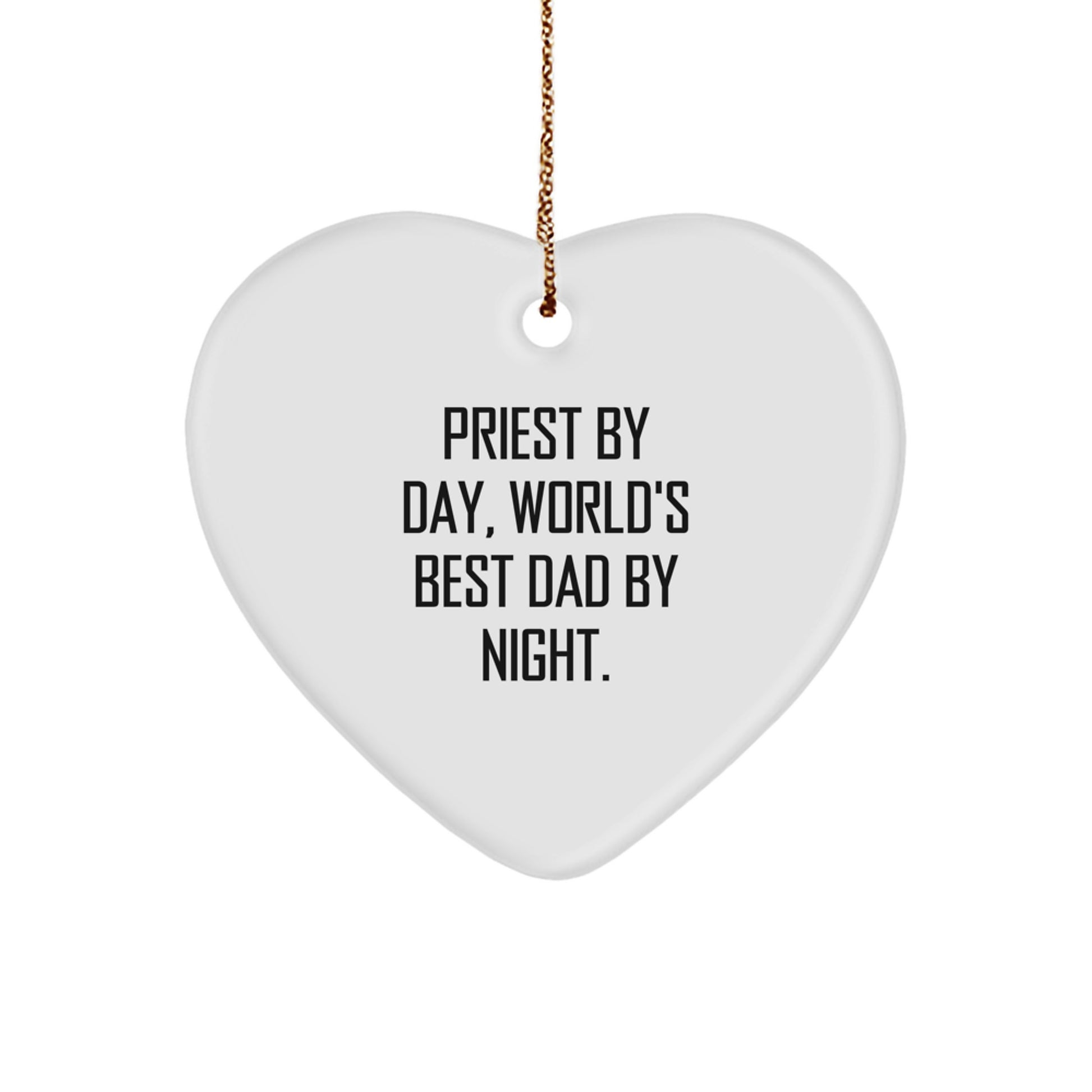 Priest Gifts from Men, Funny Heart Ornament with 'Priest By Day, World's Best Dad By Night.' Quote, Perfect Christmas Unique Gifts for Priest - Image 1