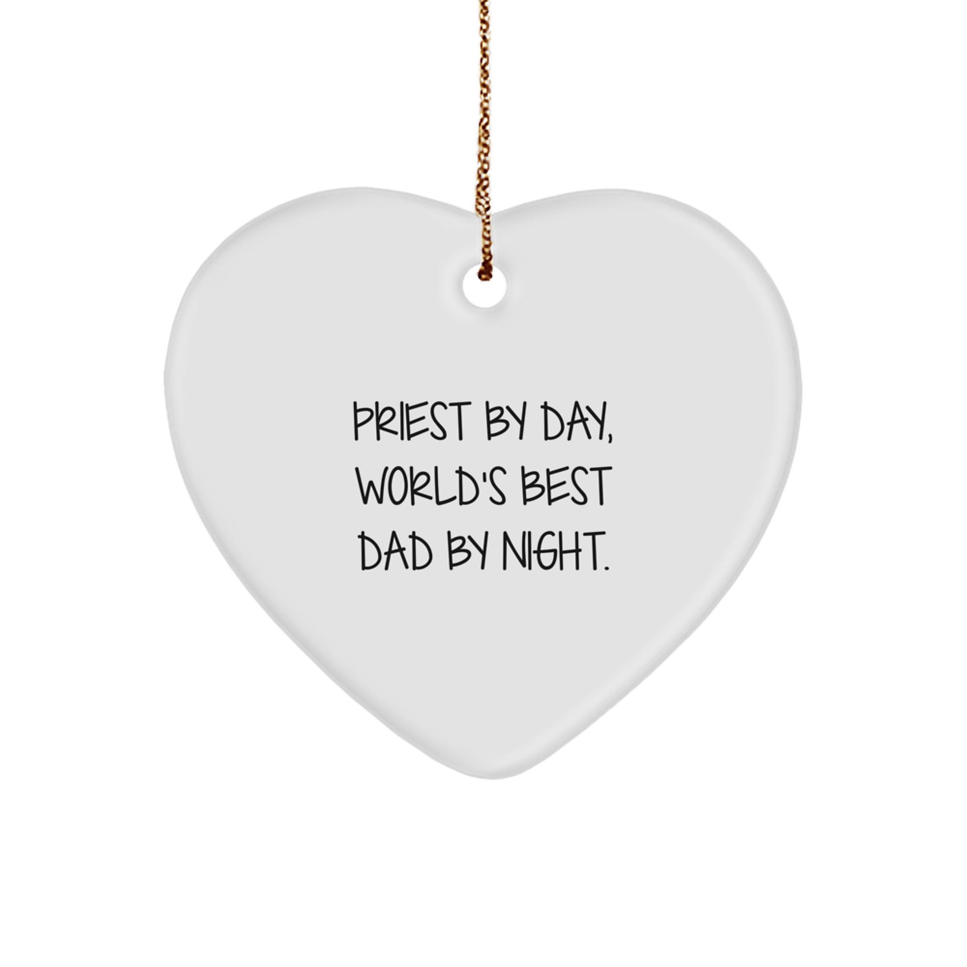 Priest Gifts from Men, Funny Heart Ornament, 'Priest By Day, World's Best Dad By Night.' for Christmas - Image 1