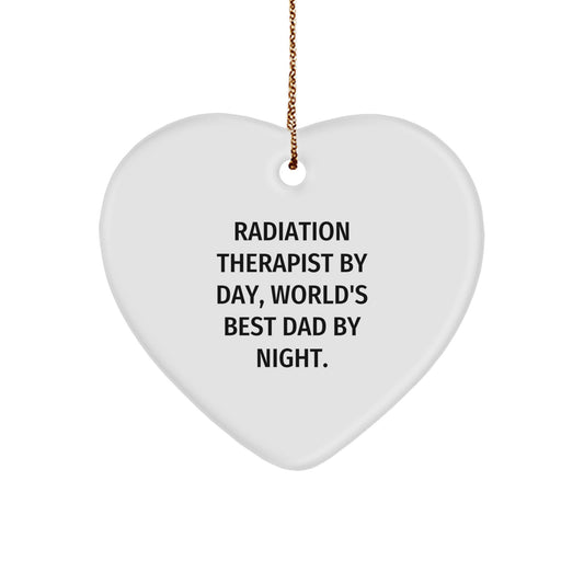 Radiation Therapist Gifts, Funny Quote Heart Ornament, Gifts from Men to Radiation Therapist, Christmas Unique Gifts for Radiation Therapist By Day, World's Best Dad - Image 1