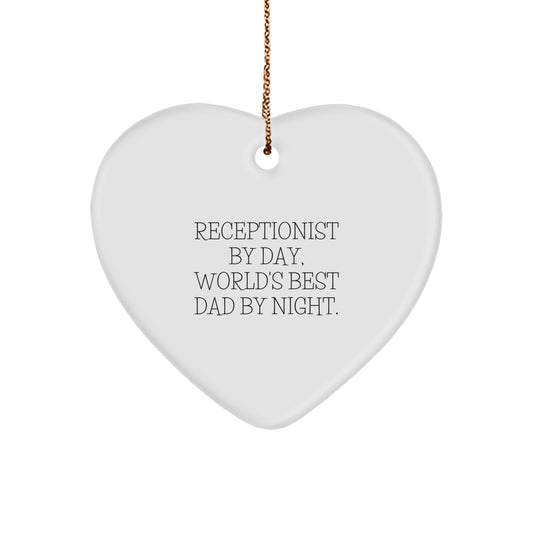 Receptionist Heart Ornament, Funny 'Receptionist by Day, World's Best Dad by Night' Gift for Coworkers, Friends, or Family - Image 1