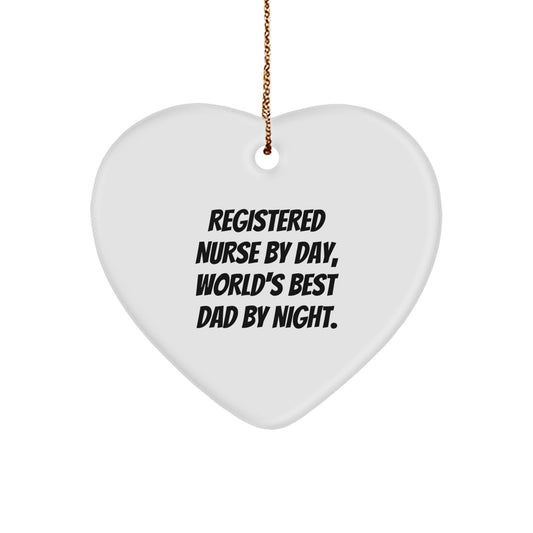 Funny Registered Nurse Gifts from Men, Christmas Unique Heart Ornaments for Registered Nurse By Day, World's Best Dad By Night. - Image 1