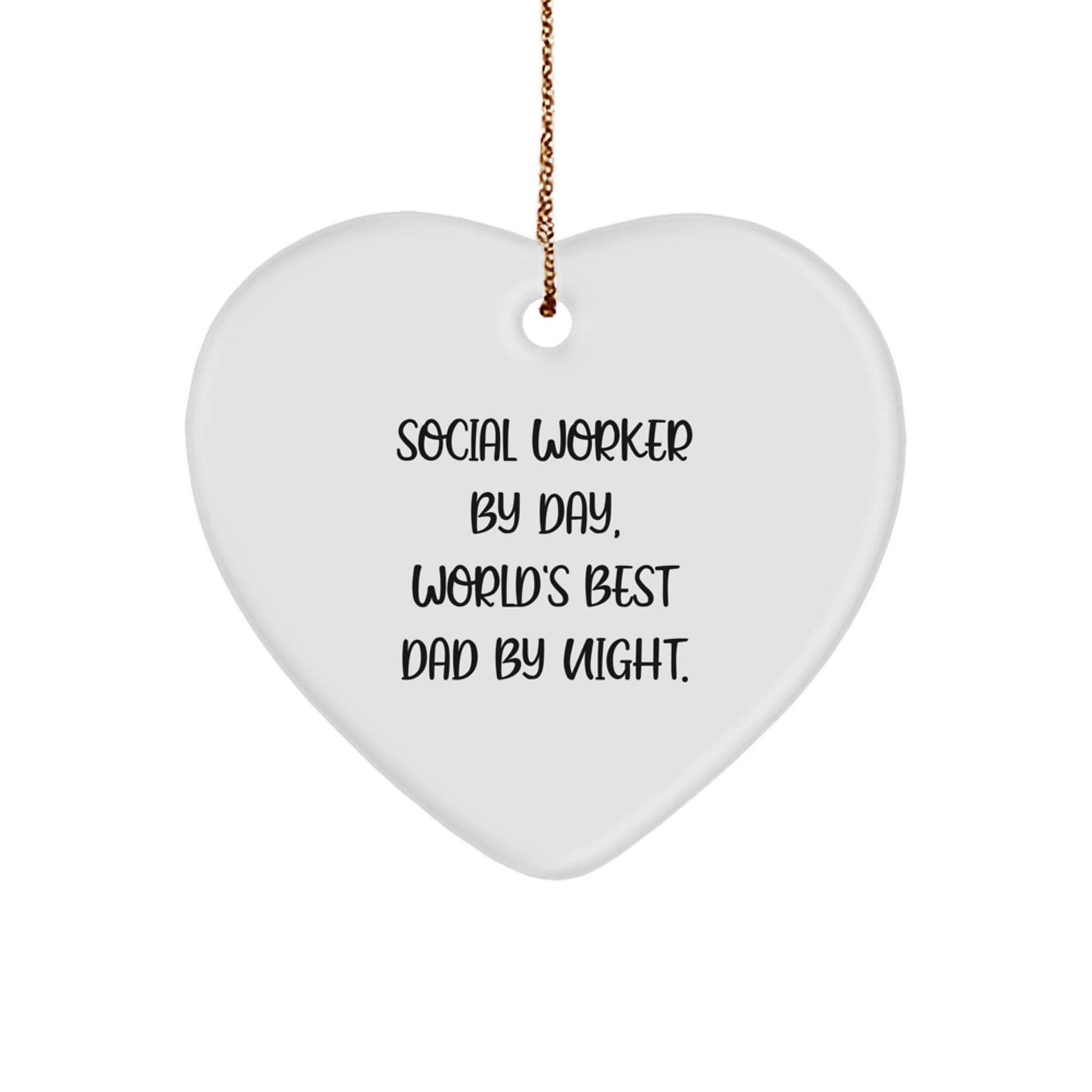 Social Worker Gifts, Funny Heart Ornament, 'Social Worker By Day, World's Best Dad By Night.' - Gifts from Mom to Social Worker, Christmas Unique Present - Image 1