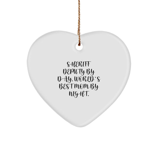 Sheriff Deputy Heart Ornament, Gifts from Men for Sheriff Deputy Friends, 'Sheriff Deputy By Day, World's Best Mom By Night.' Quote Christmas Ornament - Image 1