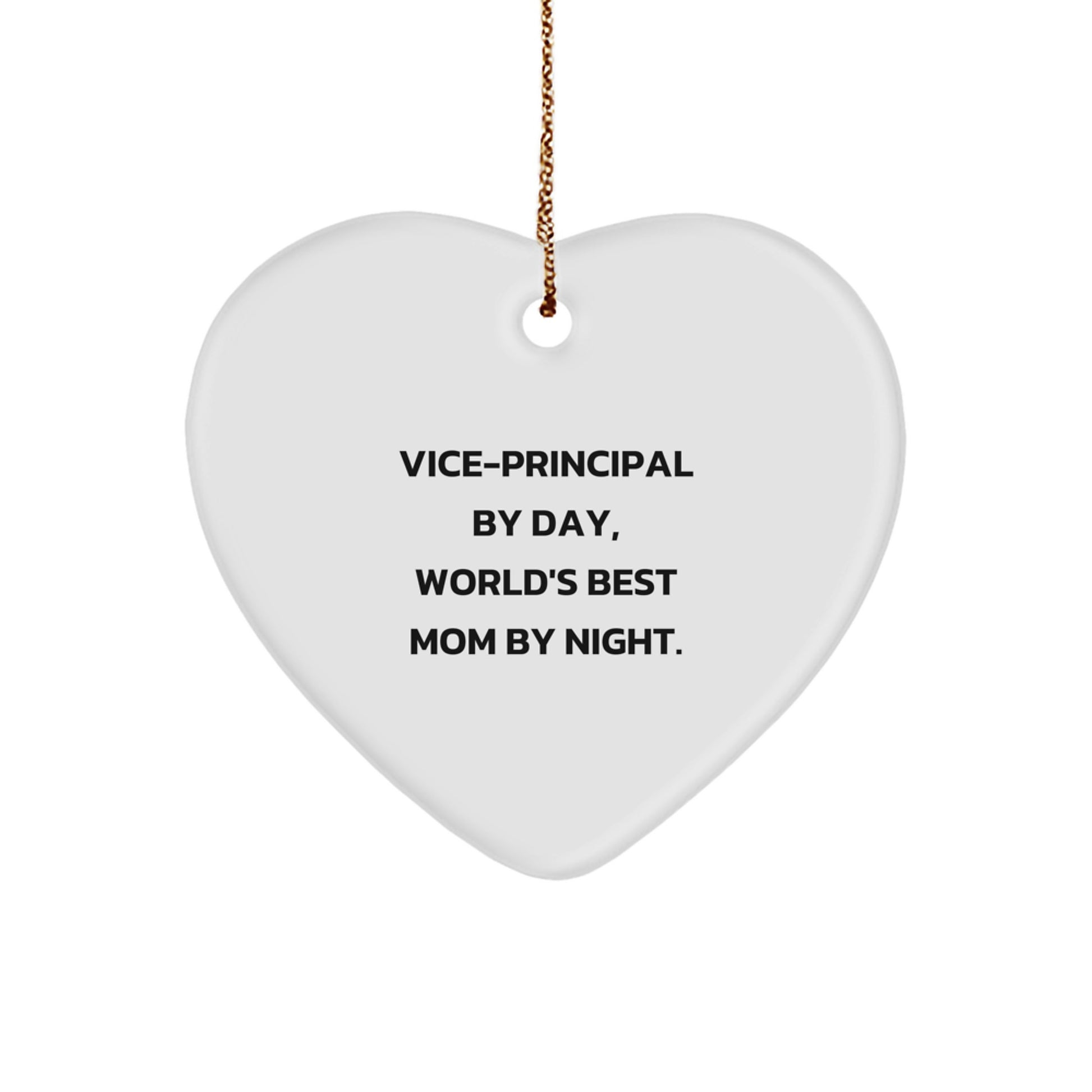 Vice-Principal Gifts by Day, Heart Ornament by Night, Funny Quote, Christmas Unique Gifts from Family, for Vice-Principal - Image 1