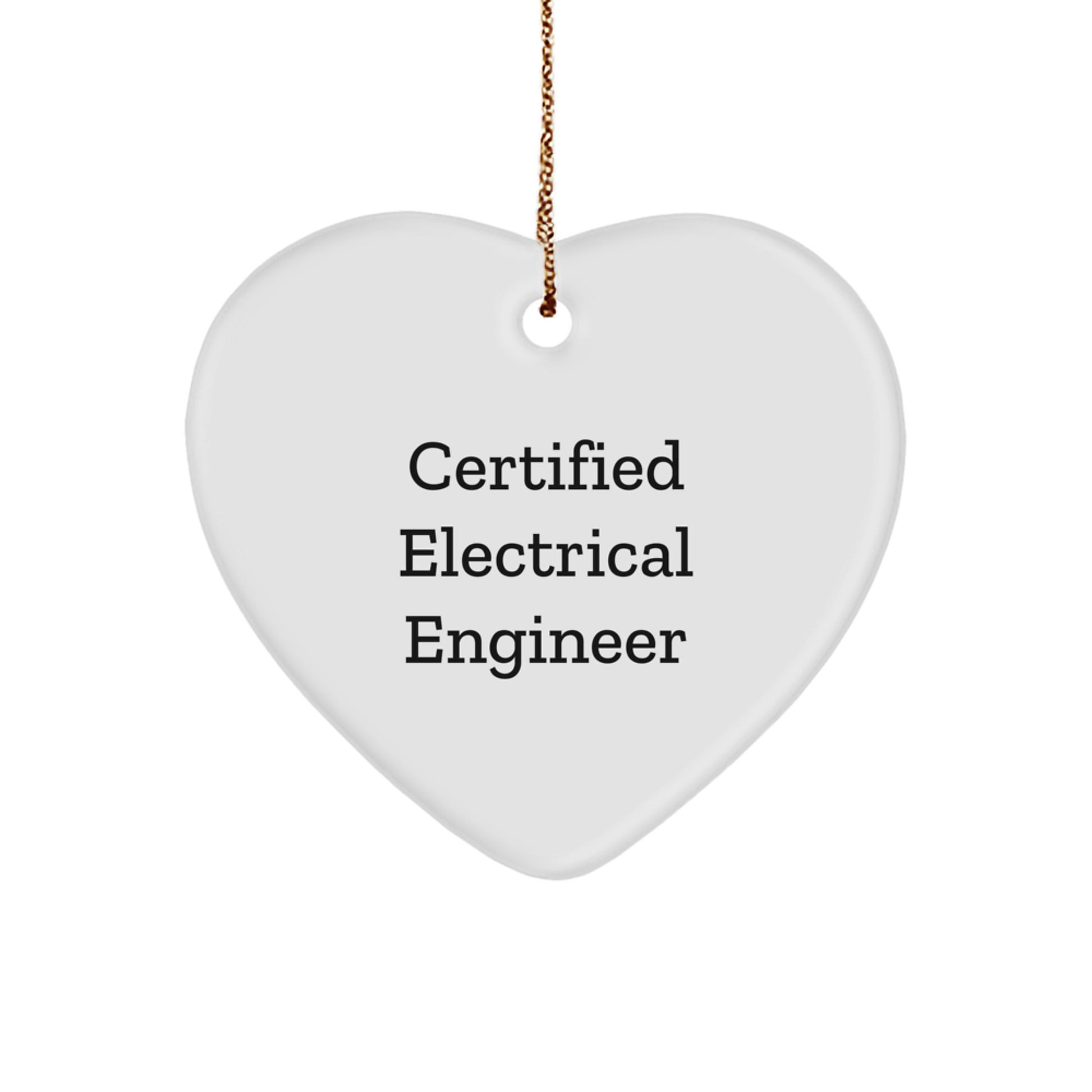 Electrical Engineer Gifts from Friends, Funny Quote Heart Ornament for Christmas - Image 1