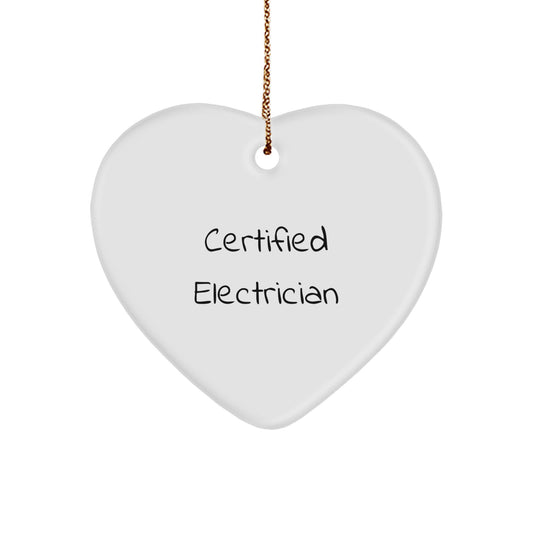 Certified Electrician Gifts: Funny Heart Ornament for Electricians, Gifts from Family, Friends, or Coworkers for Christmas - Image 1