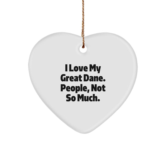 Great Dane Dog Love Heart Ornament Funny Quote Gift for Men from Family - Image 1