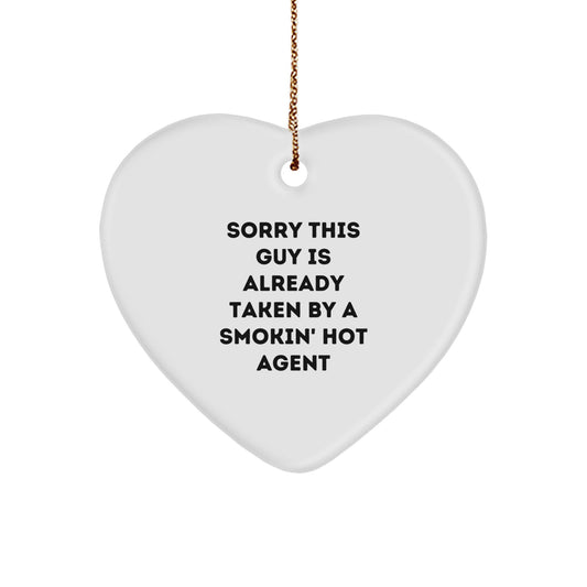 Agent Gifts for Men, Funny Heart Ornament, 'Sorry This Guy Is Already Taken' Quote, Christmas Unique Gifts from Friends - Image 1
