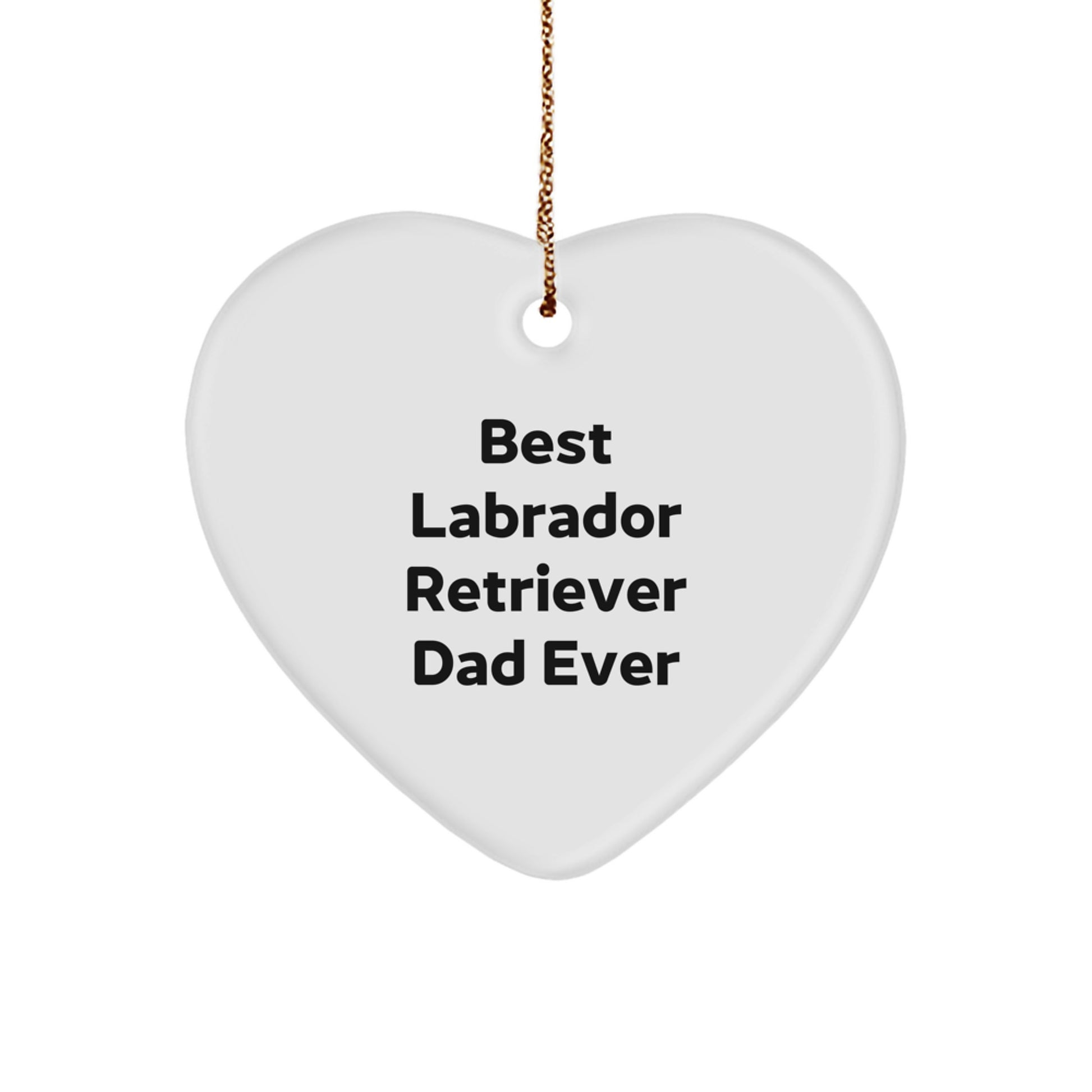 Labrador Retriever Dog Lover Gifts from Family - Best Dad Ever Heart Ornament for Christmas - Image 1