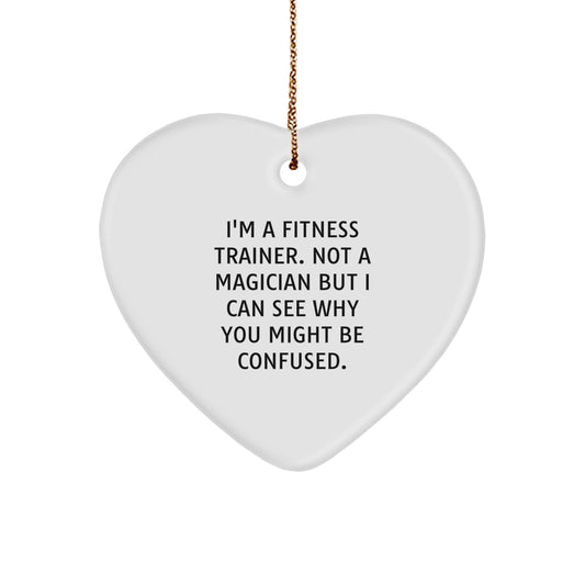 Funny Fitness Trainer Gifts, Heart Ornament, 'I'm A Fitness Trainer' Quote, Christmas Unique Gifts for Men, Women, Friends, Coworkers, Family - Image 1