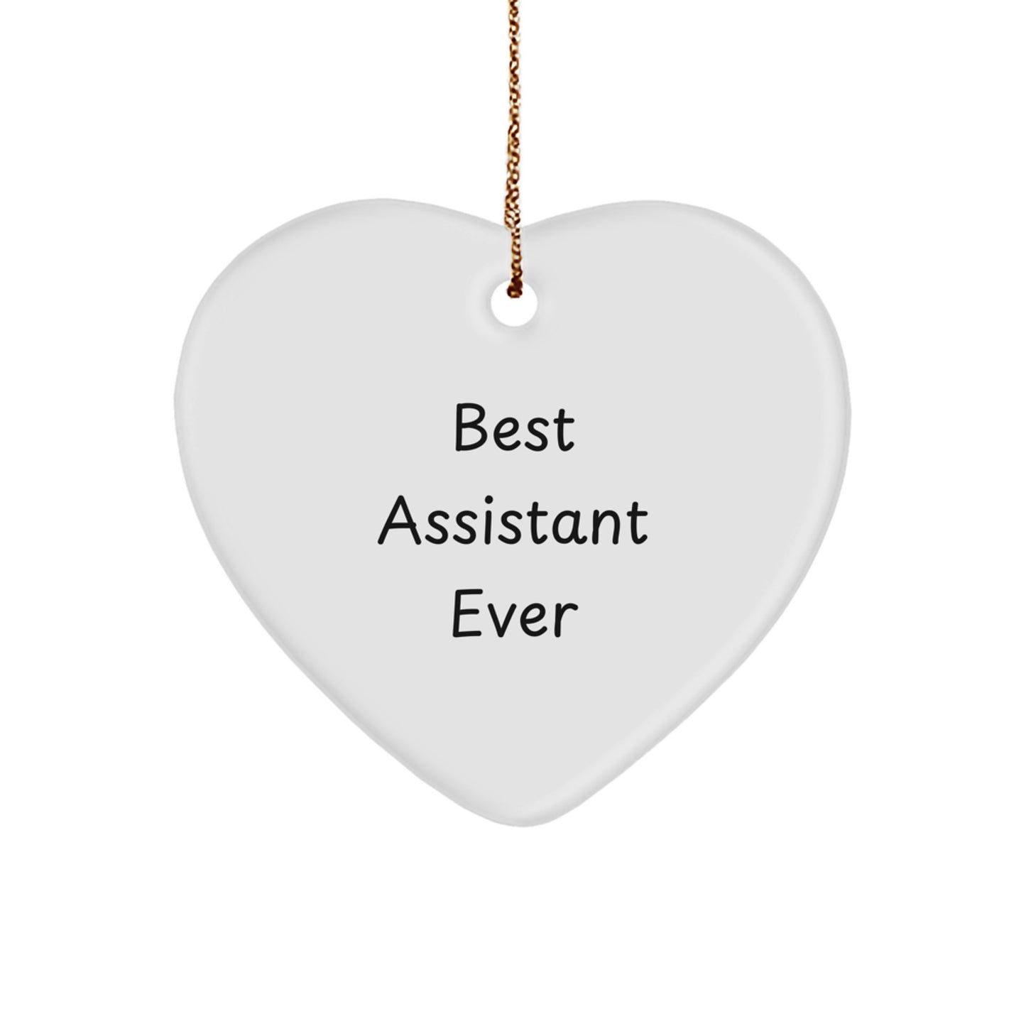 Funny Assistant Quotes Heart Ornament Gifts from Friends for Best Assistant Ever, Durable MDF Heart Shaped Decoration for Christmas, Unique Assistant Gifts for Women, Coworkers, Family - Image 1