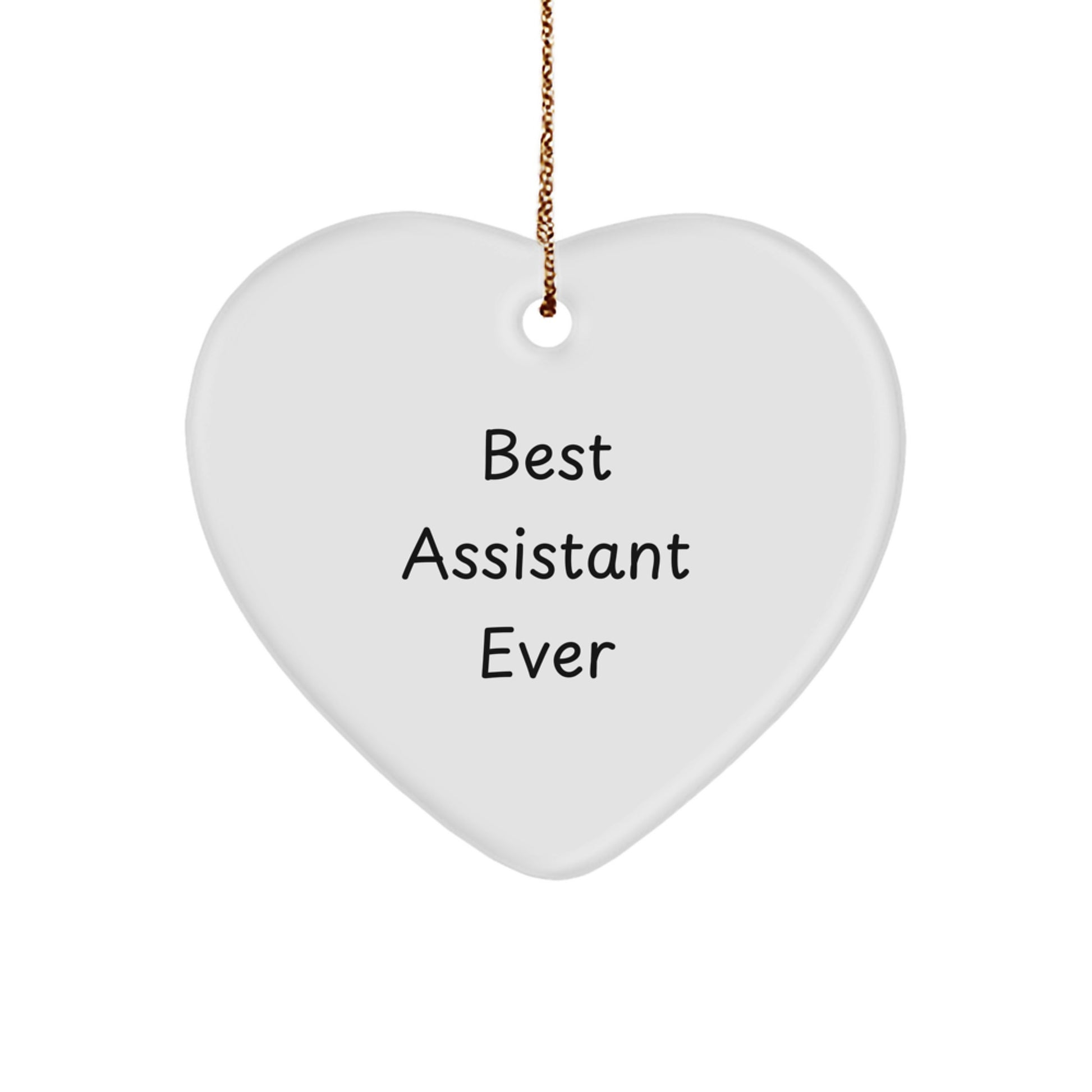 Funny Assistant Quotes Heart Ornament Gifts from Friends for Best Assistant Ever, Durable MDF Heart Shaped Decoration for Christmas, Unique Assistant Gifts for Women, Coworkers, Family - Image 1