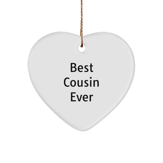 Funny Cousin Heart Ornament, 'Best Cousin Ever' Quote, Gifts from Family to Cousin for Christmas - Image 1