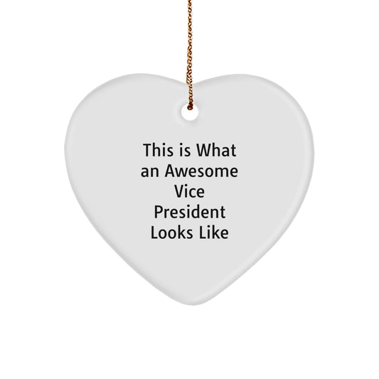 Funny Vice President Gifts, This Is What An Awesome Vice President Looks Like Heart Ornament, Christmas Memorable Presents for Vice President, Gifts from Friends, Heart-Shaped Decoration - Image 1