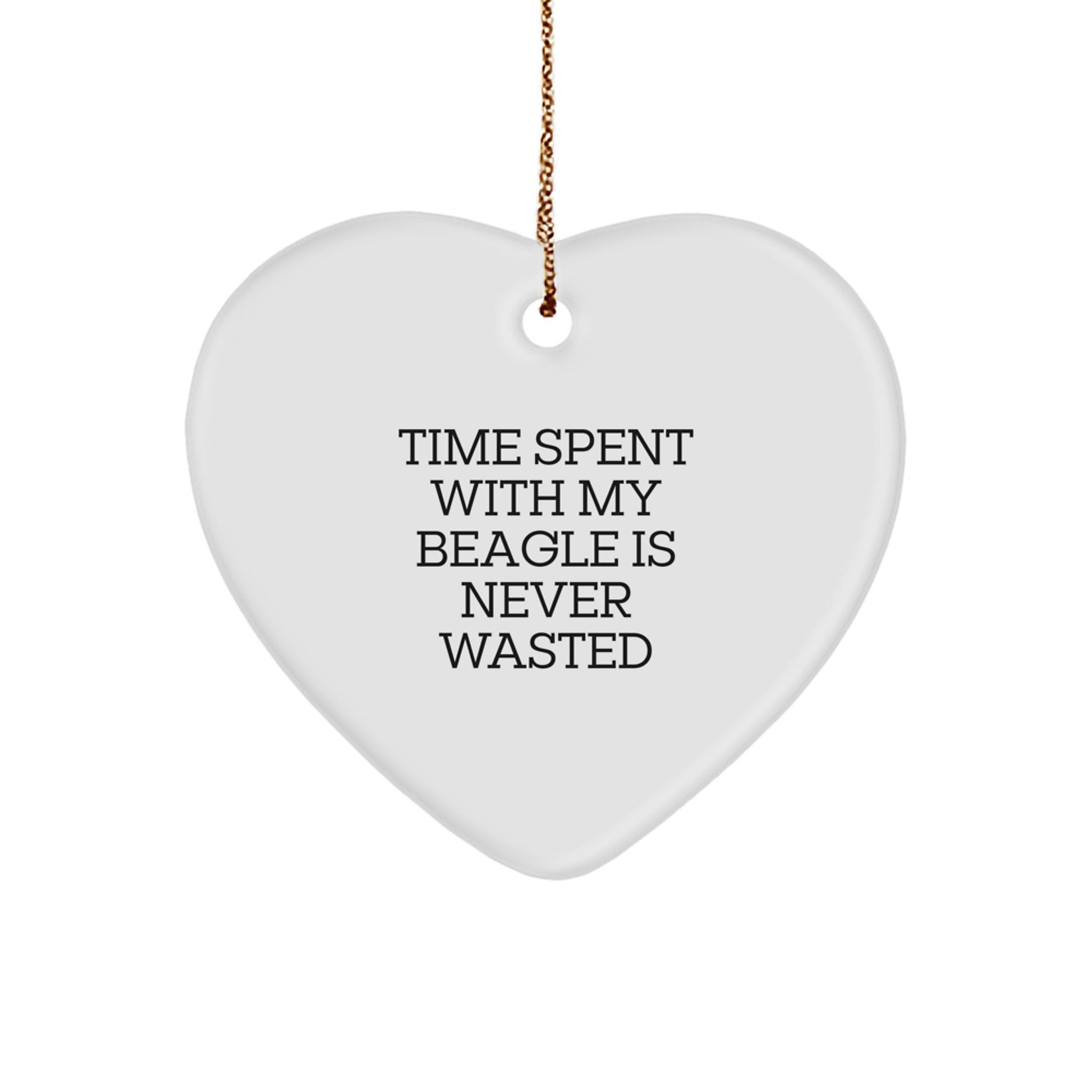 Beagle Dog Lovers' Heart Ornament, 'Time Spent With My Beagle Is Never Wasted', Gifts from Family to Beagle Dog, Christmas Unique Gifts - Image 1