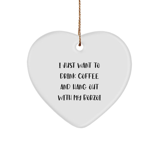 Borzoi Dog Lovers Heart Ornament, Funny Quote, Christmas Unique Gifts for Men, Women, Friends, Coworkers, Family - Image 1