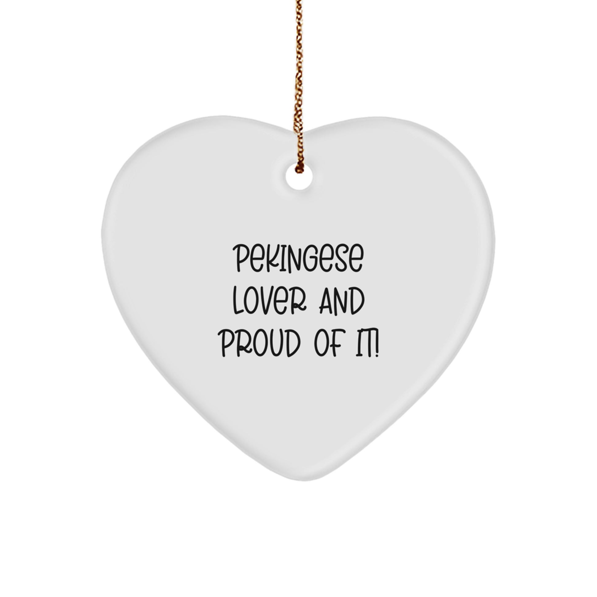 Pekingese Dog Lover Gifts, Funny Heart Ornament for Him/Her/Family, Gifts from Santa, Gifts for Pekingese Dog Owners, White MDF Heart Ornament for Christmas Memorable Present - Image 1
