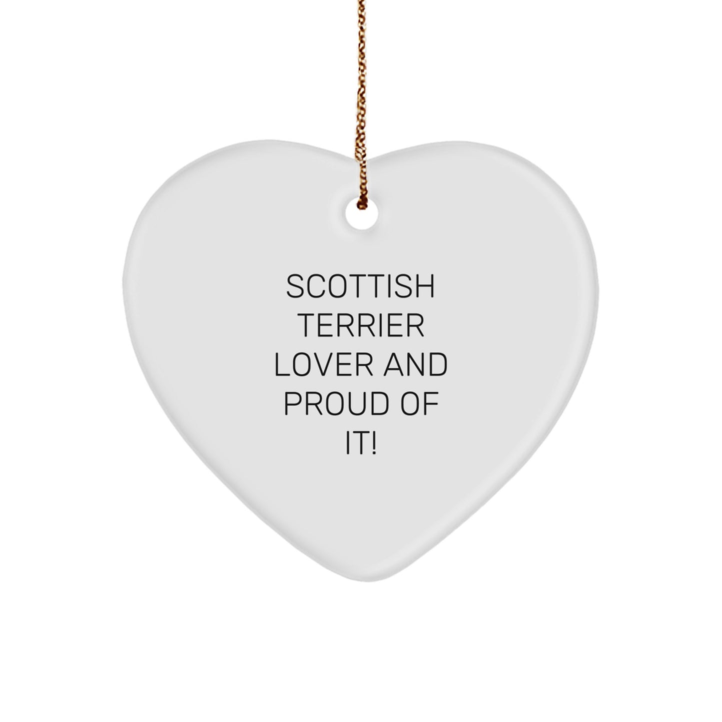 'Scottish Terrier Lover And Proud Of It!' Heart Ornament, Gifts from Family to Scottish Terrier Dog, Christmas Unique Presents for Scottish Terrier Dog Owners - Image 1