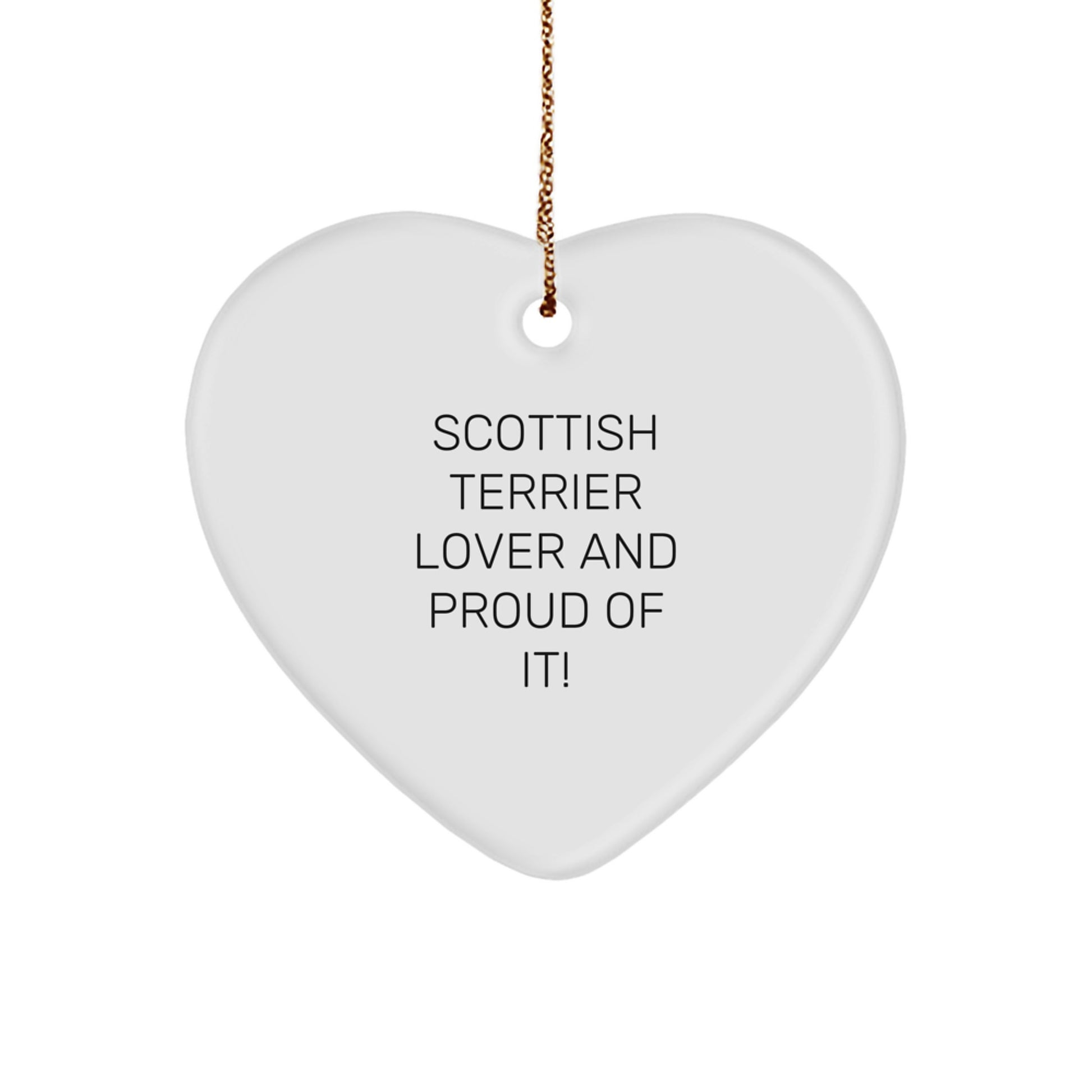 'Scottish Terrier Lover And Proud Of It!' Heart Ornament, Gifts from Family to Scottish Terrier Dog, Christmas Unique Presents for Scottish Terrier Dog Owners - Image 1