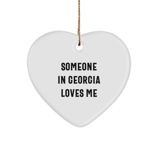 Someone in Georgia Loves Me Funny Heart Ornament, Gifts from Friends for Georgia, Unique Christmas Unique Gifts - Image 1