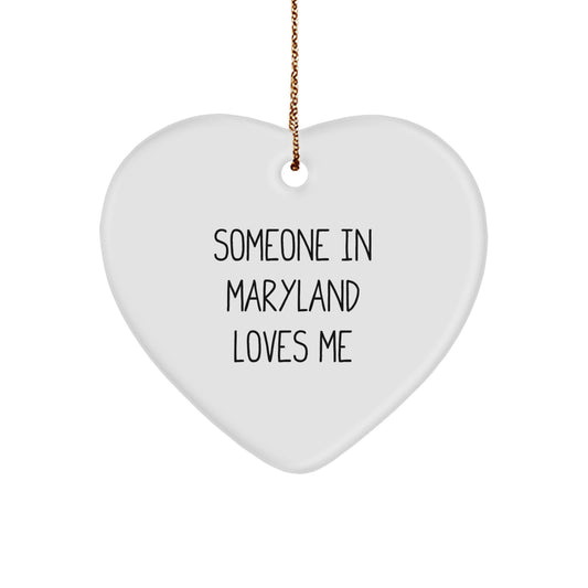 Maryland Heart Ornament - 'Someone In Maryland Loves Me' - A Unique Christmas Unique Gift from Friends to Family - Image 1