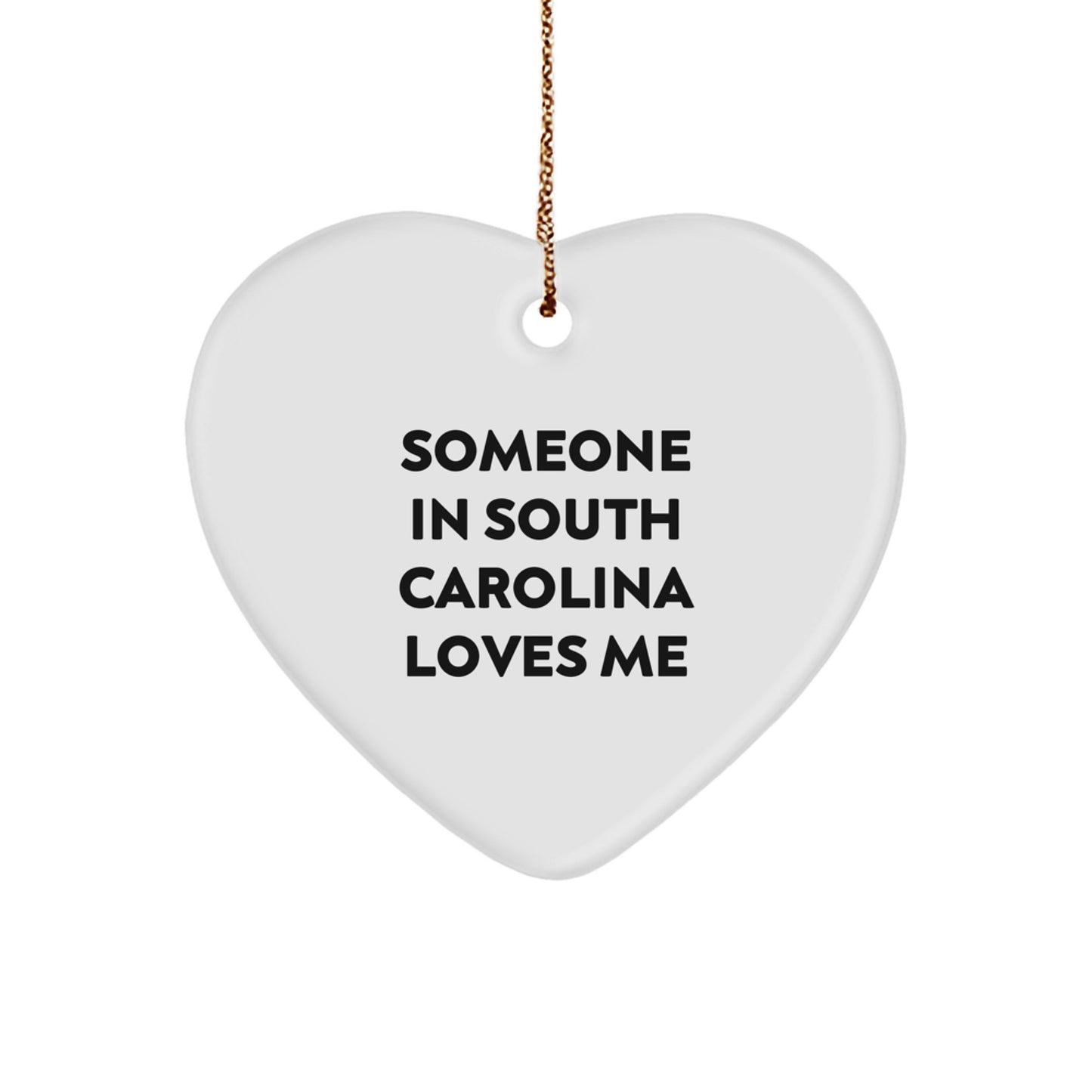 Someone in South Carolina Loves Me Heart Ornament, Gifts from Family to Friends, Perfect for Christmas, South Carolina Gifts - Image 1