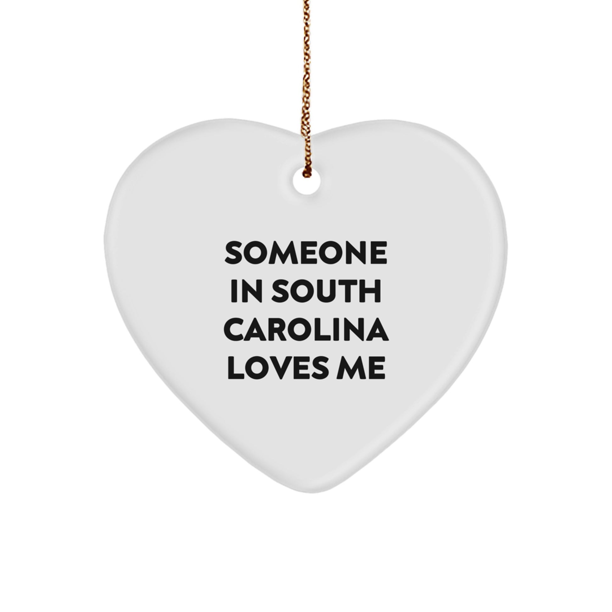 Someone in South Carolina Loves Me Heart Ornament, Gifts from Family to Friends, Perfect for Christmas, South Carolina Gifts - Image 1