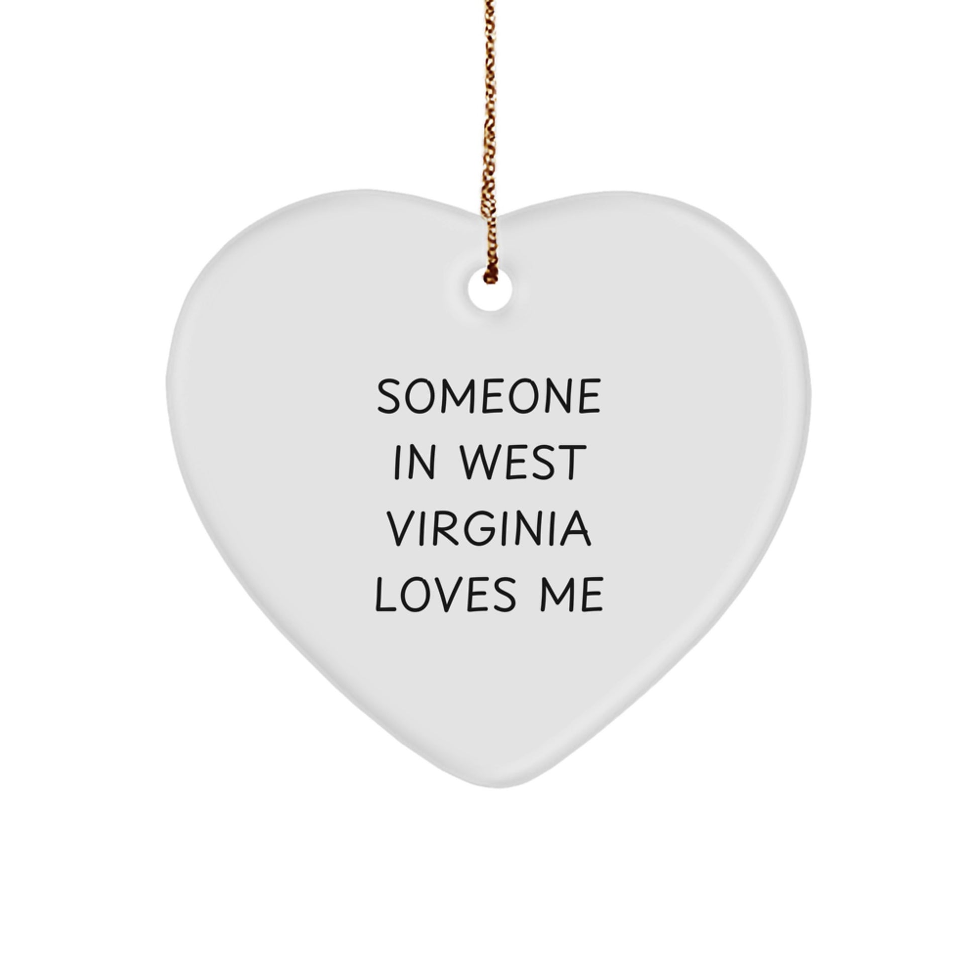 Someone in West Virginia Loves Me Heart Ornament for West Virginia Residents Gifts from Friends and Family - Image 1