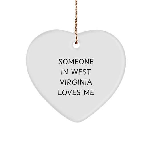Someone in West Virginia Loves Me Heart Ornament for West Virginia Residents Gifts from Friends and Family - Image 1