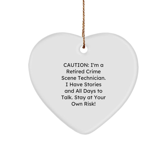 Crime Scene Technician Gifts, Caution: Funny Heart Ornament for Christmas, 'Stay At Your Own Risk!' - Image 1