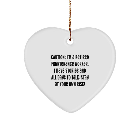 Funny Maintenance Worker Gifts, Christmas Heart Ornament for Coworkers, 'Caution: I'm A Retired Maintenance Worker...' - Gifts from Friends to Family - Image 1