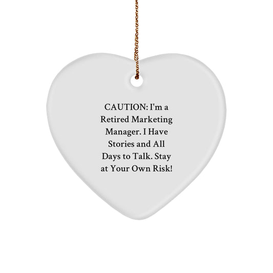 Marketing Manager's Heartfelt Warning: Gifts for Men, Women, Coworkers, Family - Unique Heart Ornament for Christmas - Image 1