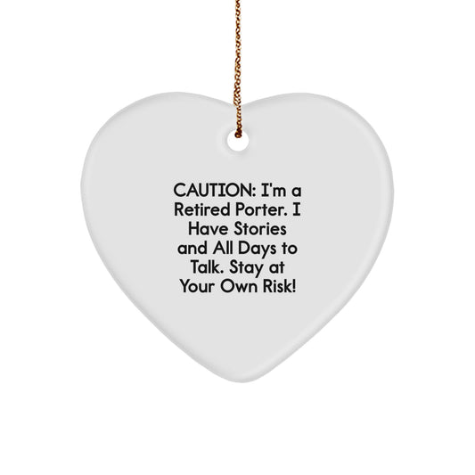 Porter Tales Heart Ornament, Funny Quote Gifts from Men for Retired Porter, Christmas Unique Gifts - Image 1
