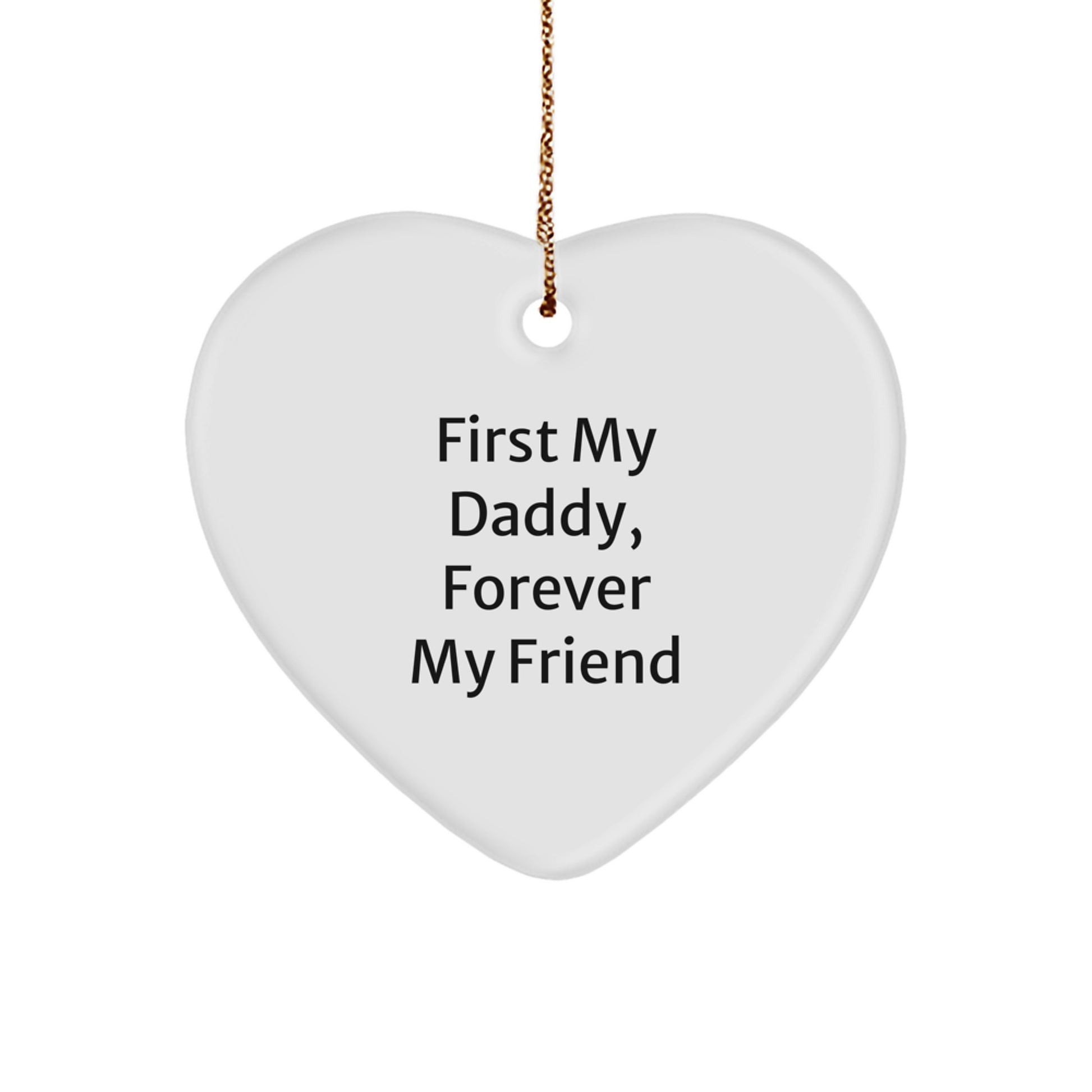 Daddy Heart Ornament Gifts from Family, First My Daddy, Forever My Friend, Christmas Unique Presents - Image 1