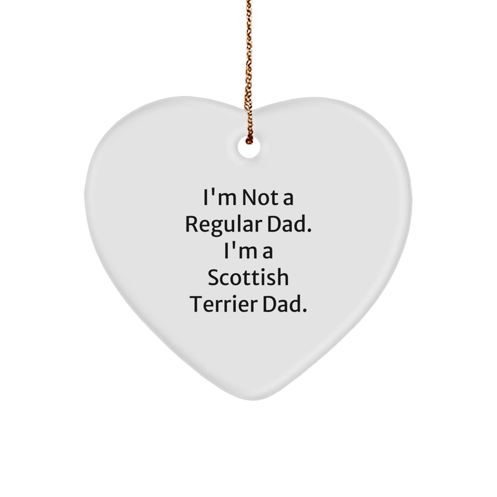 Funny Scottish Terrier Dad Gifts from Men for Scottish Terrier Dog Lovers - Heart Ornament Christmas Unique Presents - Image 1