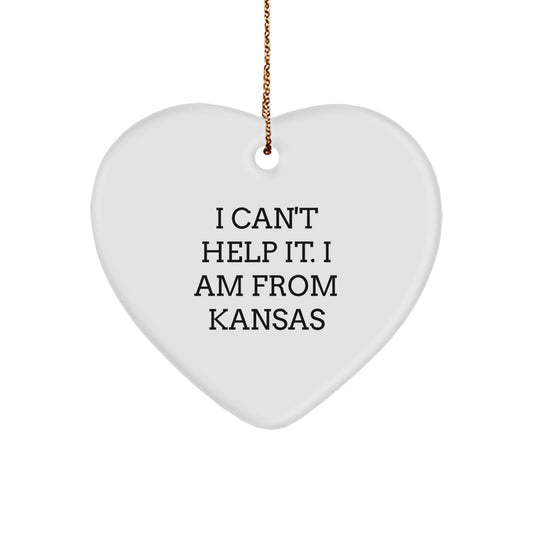 Kansas Heart Ornament, 'I Can't Help It. I Am From Kansas' Funny Quote Gifts for Men, Women, Friends, Coworkers, or Family - Unique Christmas Unique Gifts from Kansas - Image 1