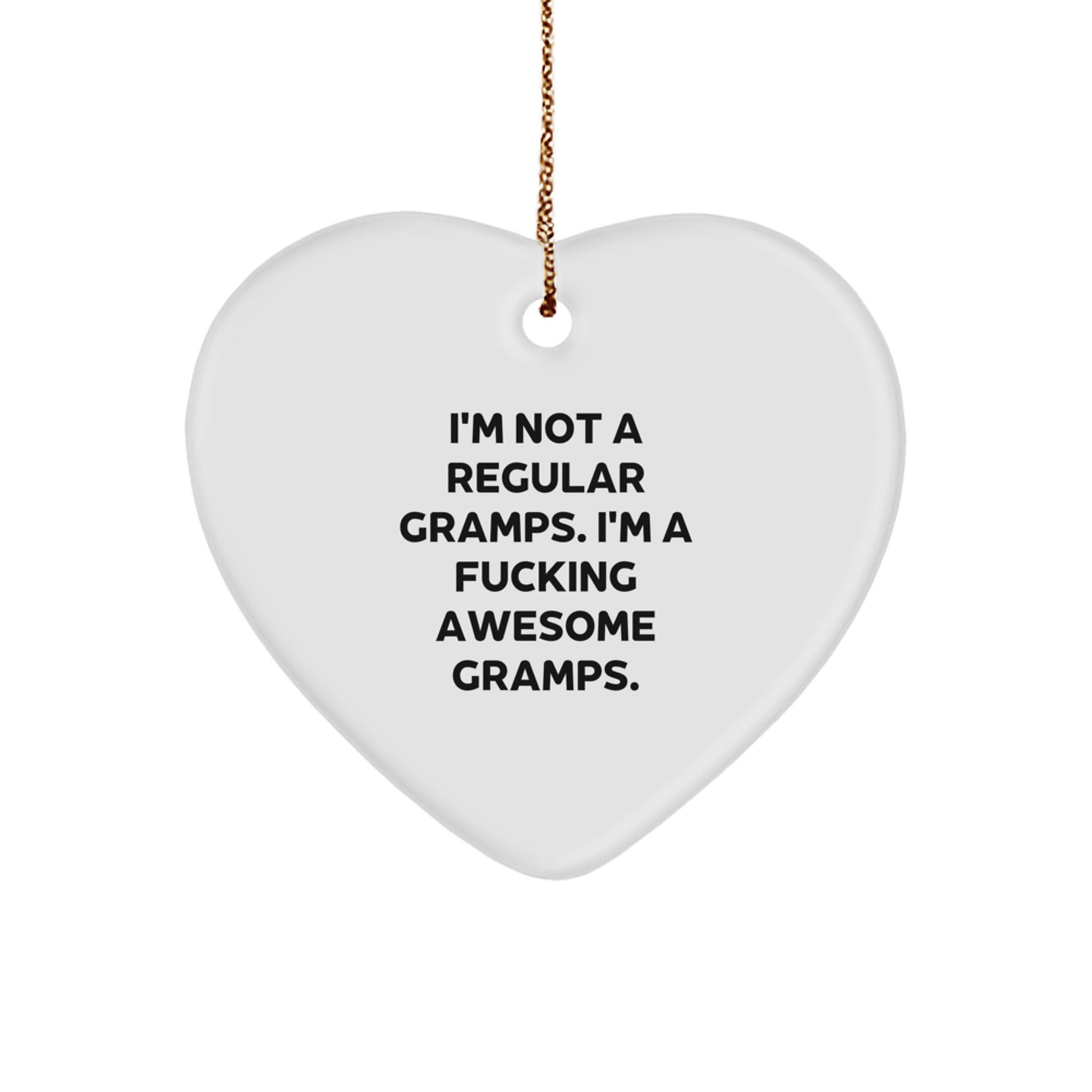 Funny Gramps Gifts for Christmas - 'I'm Not A Regular Gramps' Heart Ornament, Unique Gifts from Family, Friends, or Coworkers for Awesome Gramps - Image 1