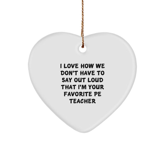 Funny PE Teacher Gifts from Friends for Favorite PE Teacher, Heart Ornament for Christmas - Image 1