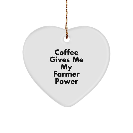Funny Farmer Gifts from Friends, Gifts for Farmer, Coffee Gives Me My Farmer Power Heart Ornament, Christmas Unique Presents - Image 1