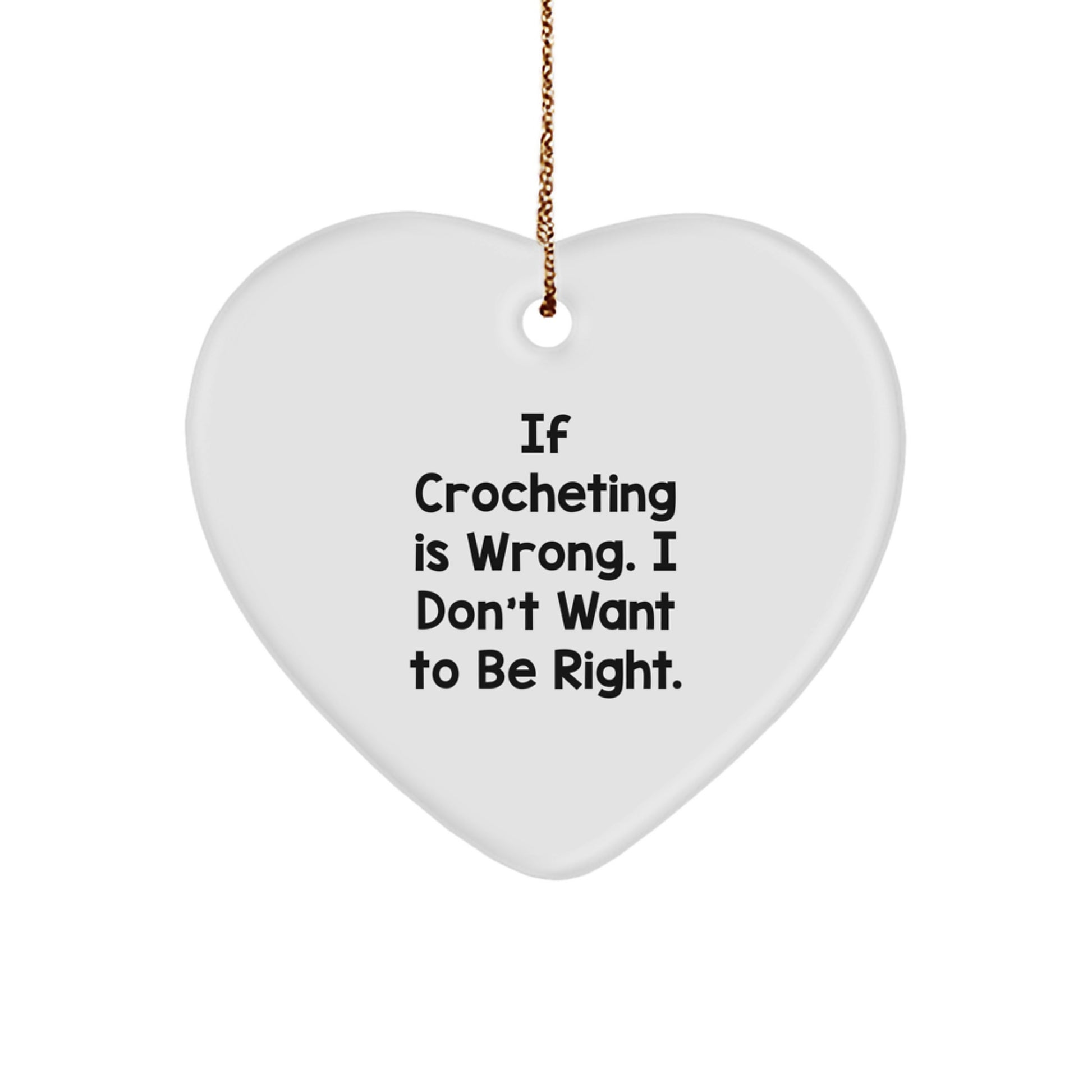 Crocheting Gifts from Friends with a Twist - Heart Ornament with Funny Quote for Christmas - Image 1
