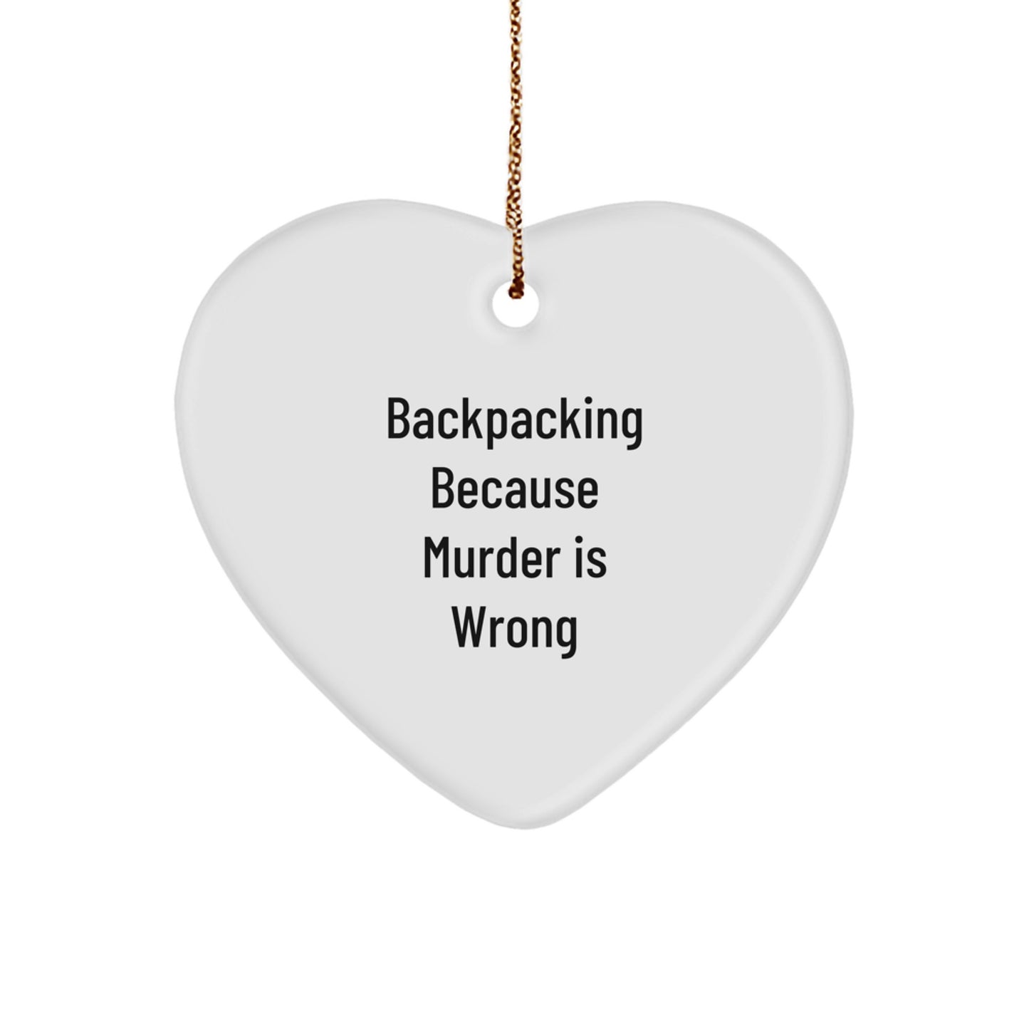 Backpacking Gifts for Friends from Men, Funny Heart Ornament for Christmas - Image 1