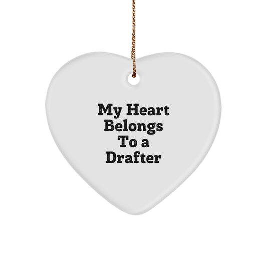 Drafter Gifts from Men - My Heart Belongs To A Drafter Heart Ornament, Christmas Unique Gifts for Drafter Friends, Coworkers, Family - Image 1
