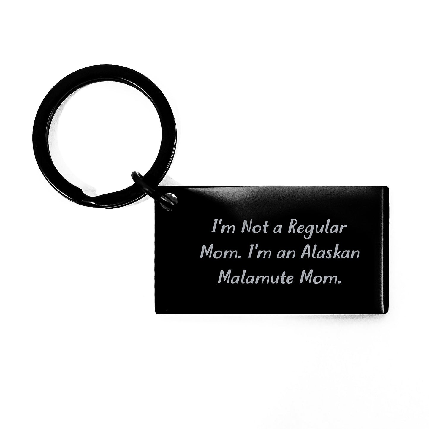 Alaskan Malamute Dog Mom Keychain Key Gift from Family for Graduation - I'm Not A Regular Mom. I'm An Alaskan Malamute Mom. - Unique Keychain for Women - Image 1