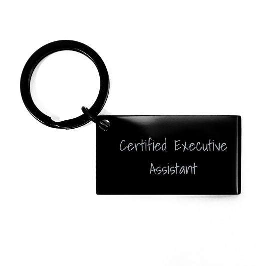 Funny Certified Executive Assistant Keychain Gifts from Friends for Men, 'You're the Best' Quote, Birthday Unique Gifts - Image 1