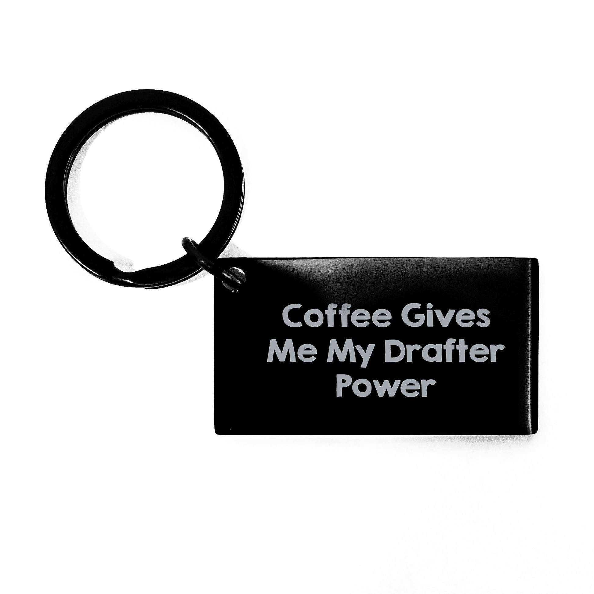 Drafter Power Keychain, Funny Quote Gifts for Men from Family, Unique Graduation Keychain - Image 1