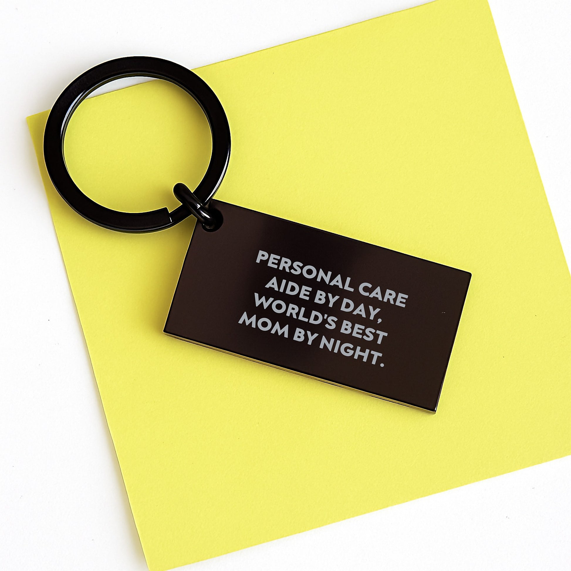 Personal Care Aide Keychain, Funny Quote Gifts from Mom to Birthday Personal Care Aide, Keychain with Engraved Message, Gifts for Personal Care Aide - Image 3