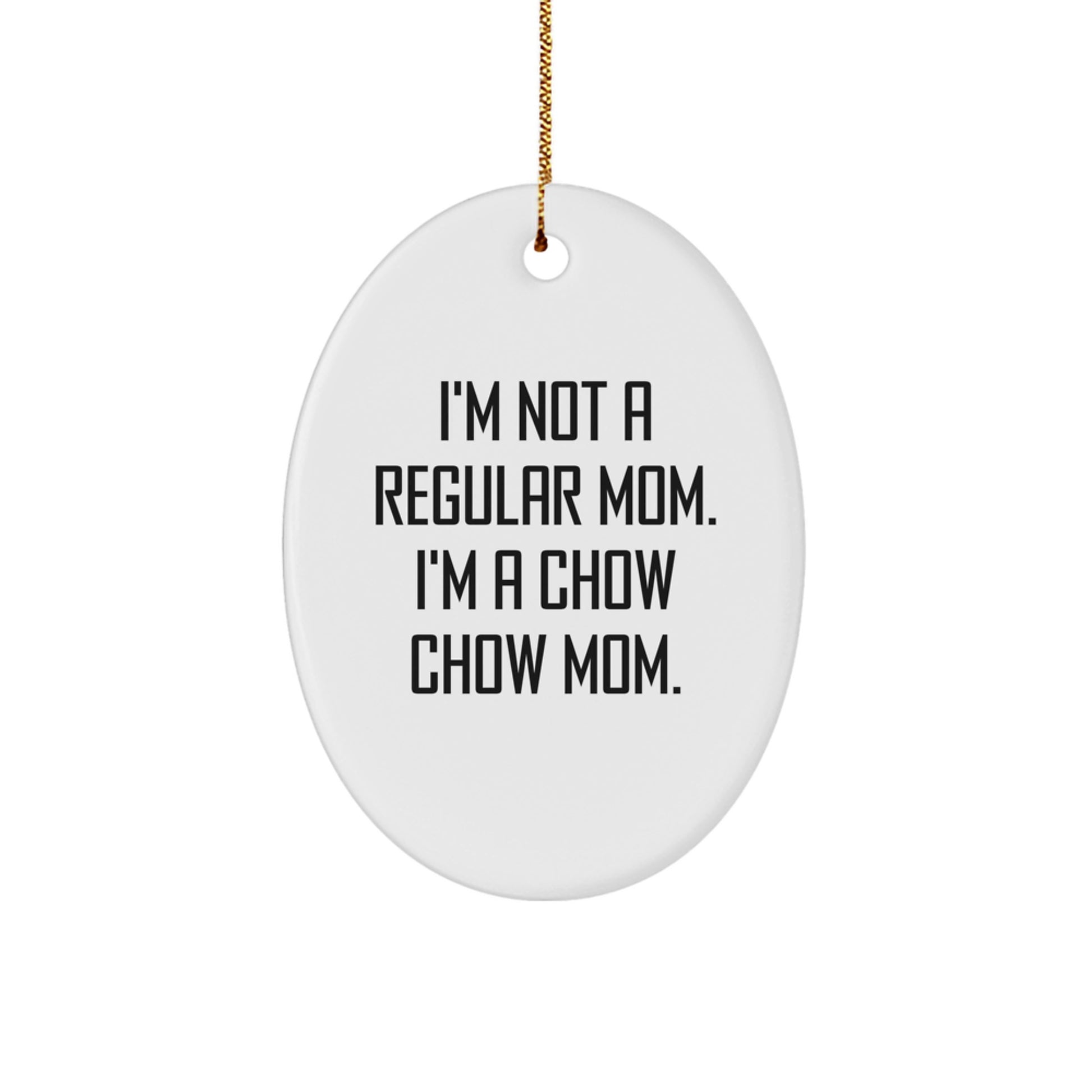 Funny Chow Chow Dog Mom Gifts from Friends for Christmas Unique Oval Ornament - Image 1