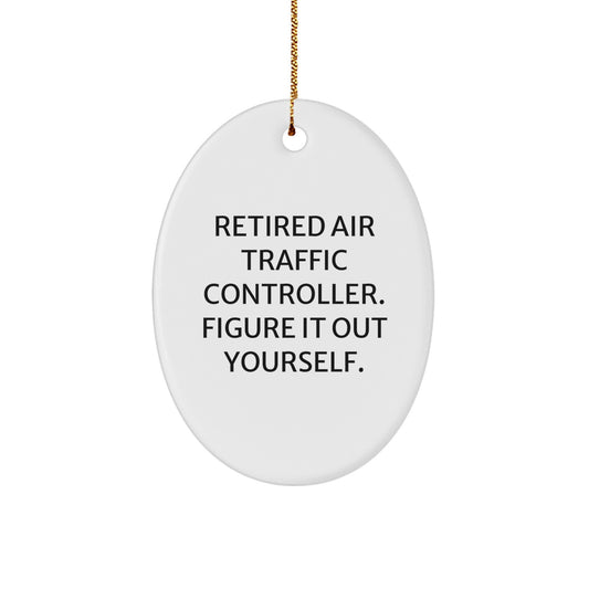 Air Traffic Controller Gifts, Funny Quote Oval Ornament for Christmas, Gifts from Friends to Air Traffic Controller - Image 1